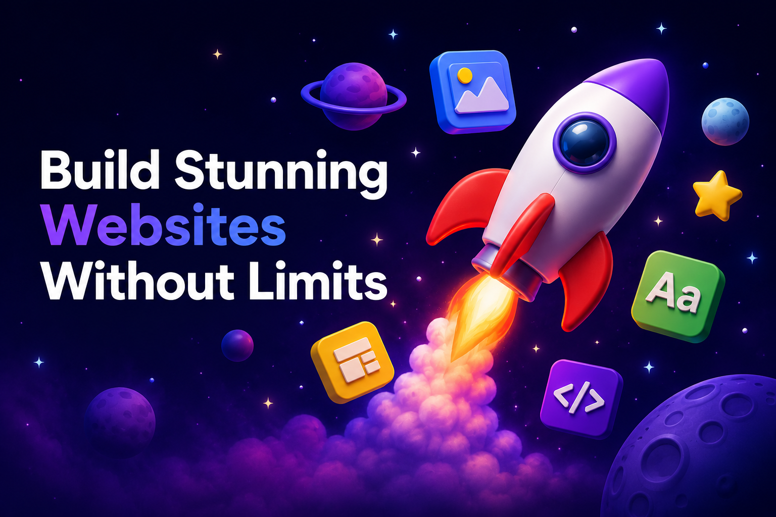 Build stunning websites without limits